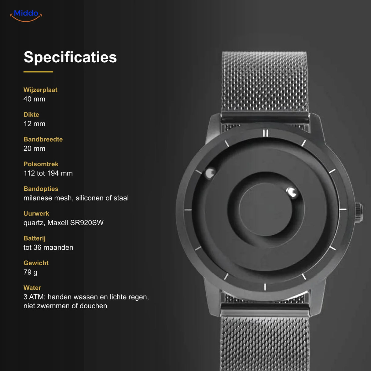 Specificaties van de Magnetic Watch: wijzerplaat 40 mm, 12 mm dik, 3 ATM waterbestendig